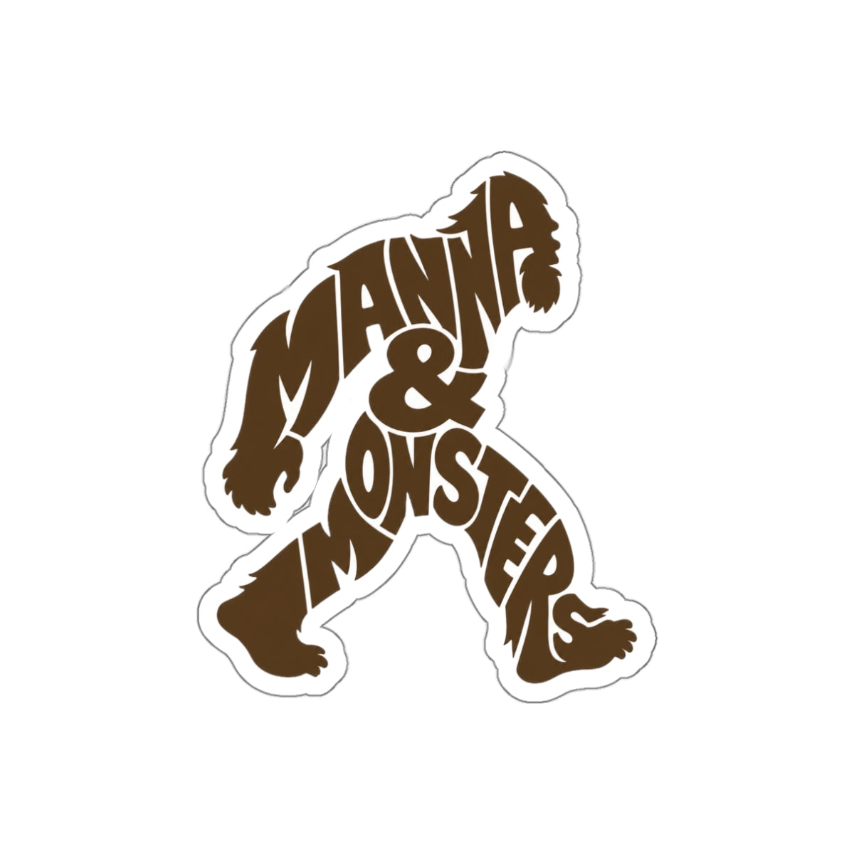 “Manna & Monsters” BigFoot Sasquatch Vinyl Die-Cut Sticker